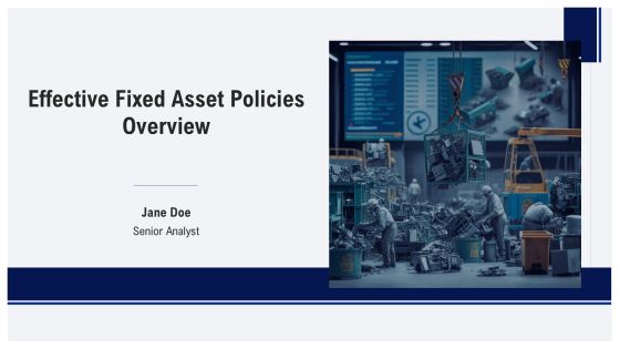 Effective Fixed Asset Policies Overview PPT Template AT