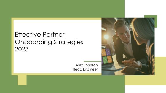 Effective Partner Onboarding Strategies 2023 PPT Slides AT