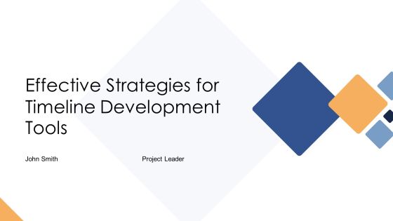 Effective Strategies For Timeline Development Tools PPT Mockup AT