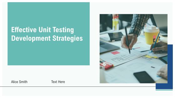Effective Unit Testing Development Strategies PPT Designs AT