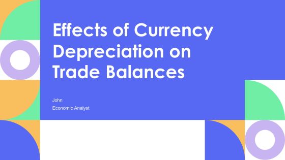 Effects Of Currency Depreciation On Trade Balances PPT Presentation AT