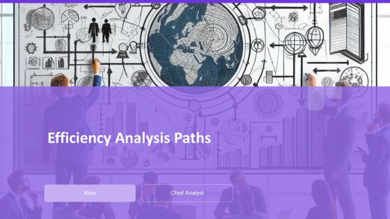 Efficiency Analysis Paths PPT Mockup AT