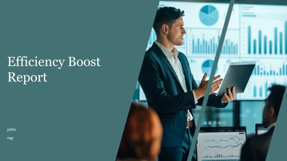 Efficiency Boost Report PPT Example AT
