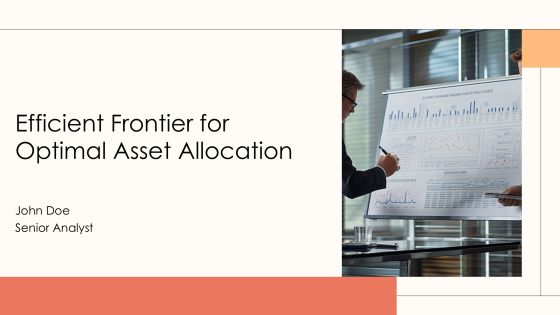 Efficient Frontier For Optimal Asset Allocation PPT Sample AT