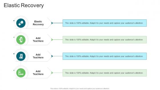 Elastic Recovery In Powerpoint And Google Slides Cpb