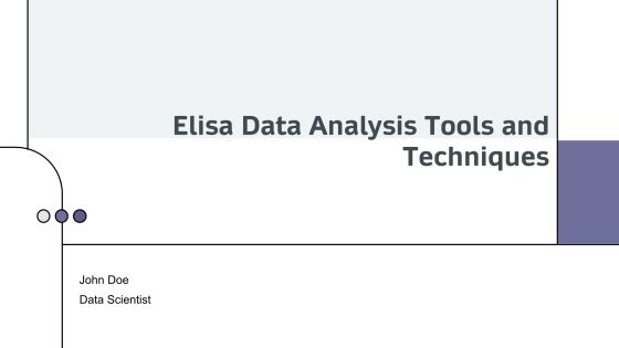 Elisa Data Analysis Tools And Techniques PPT Structure AT