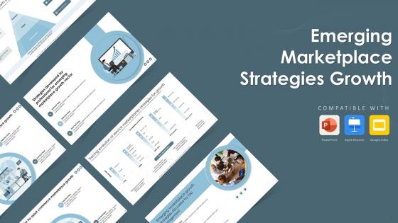 Emerging Marketplace Strategies Growth Powerpoint Ppt Template Bundles Emerging Marketplace Strategies Growth Powerpoint Ppt Template Bundles
