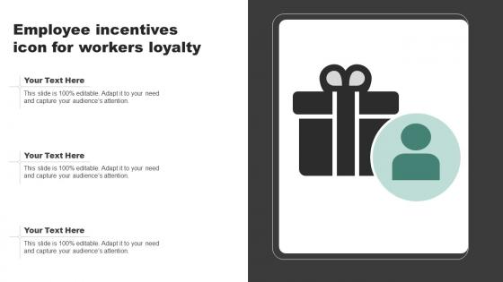 Employee Incentives Icon For Workers Loyalty Information Pdf