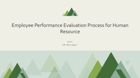 Employee Performance Evaluation Process For Human Resource PPT Example AT