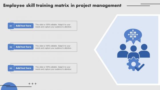 Employee Skill Training Matrix In Project Management Slides Pdf