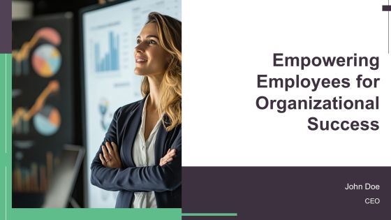 Empowering Employees For Organizational Success PPT Summary AT
