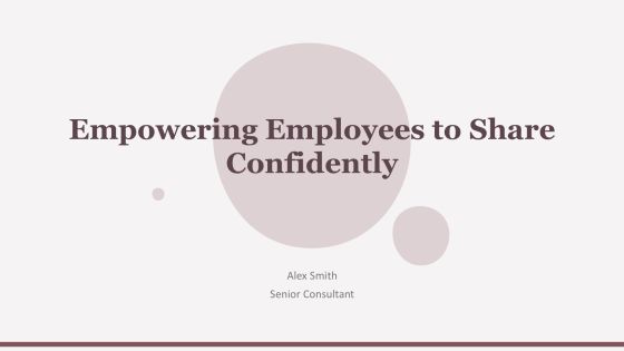 Empowering Employees To Share Confidently PPT Mockup AT