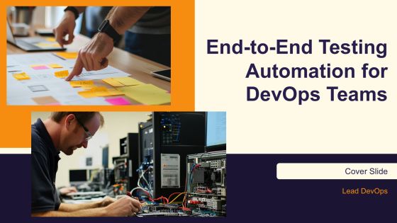 End To End Testing Automation For Devops Teams PPT Slides AT