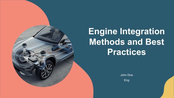 Engine Integration Methods And Best Practices PPT Presentation AT