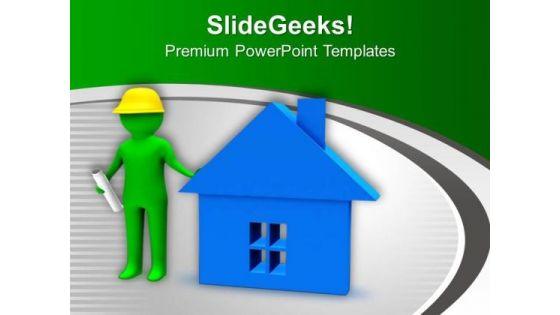 Engineer Can Build Beautiful House Growth PowerPoint Templates Ppt Backgrounds For Slides 0713 Engineer Can Build Beautiful House Growth PowerPoint Templates Ppt Backgrounds For Slides 0713