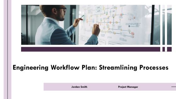 Engineering Workflow Plan Streamlining Processes PPT Example AT