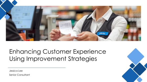 Enhancing Customer Experience Using Improvement Strategies PPT Example AT