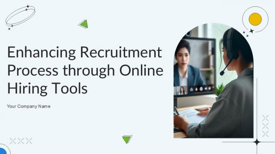 Enhancing Recruitment Process Through Online Hiring Tools Ppt Slide