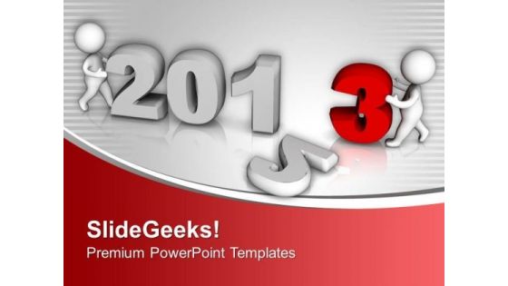 Enter In New Year 2013 PowerPoint Templates Ppt Backgrounds For Slides 0513