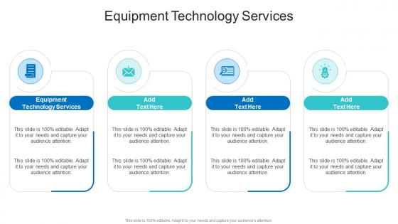 Equipment Technology Services In Powerpoint And Google Slides Cpb
