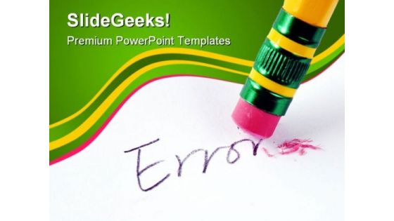 Erase Error Metaphor PowerPoint Templates And PowerPoint Backgrounds 0611