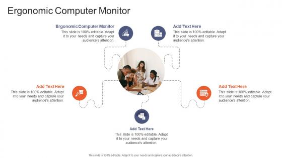 Ergonomic Computer Monitor In Powerpoint And Google Slides Cpb