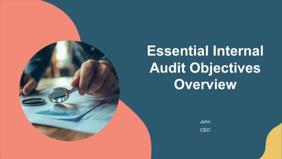 Essential Internal Audit Objectives Overview PPT Example AT