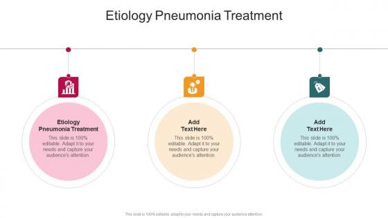 Etiology Pneumonia Treatment In Powerpoint And Google Slides Cpb