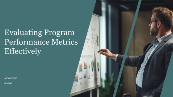 Evaluating Program Performance Metrics Effectively PPT Example AT