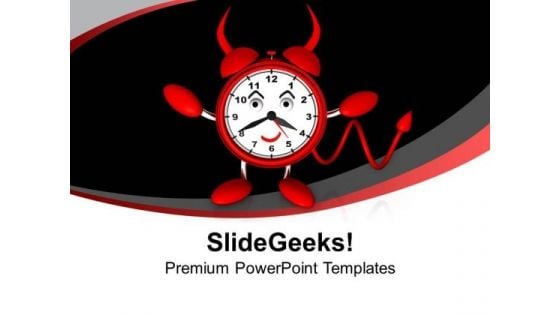Evil Alarm Clock Danger Hurry PowerPoint Templates Ppt Background For Slides 1112
