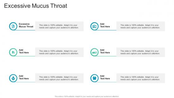 Excessive Mucus Throat In Powerpoint And Google Slides Cpb Excessive Mucus Throat In Powerpoint And Google Slides Cpb