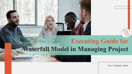 Executing Guide For Waterfall Model In Managing Project Ppt Powerpoint Presentation Complete Deck