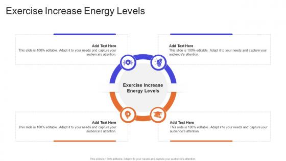Exercise Increase Energy Levels In Powerpoint And Google Slides Cpb