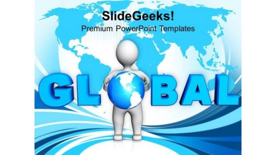 Expand Your Business Globaly PowerPoint Templates Ppt Backgrounds For Slides 0413