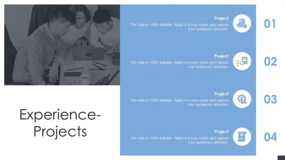 Experience Projects PPT PowerPoint SS Experience Projects PPT PowerPoint SS