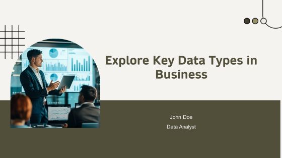 Explore Key Data Types In Business PPT Mockup AT