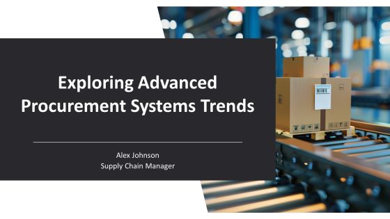 Exploring Advanced Procurement Systems Trends PPT Example AT