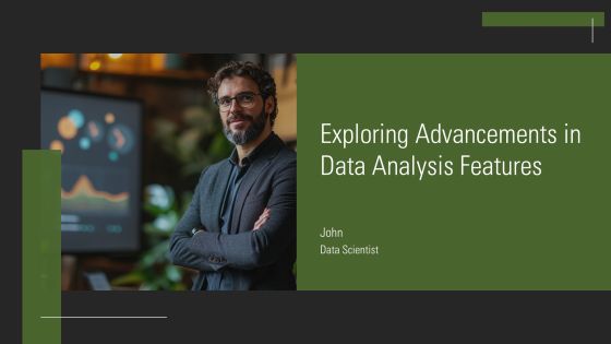 Exploring Advancements In Data Analysis Features PPT Presentation AT