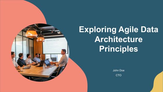 Exploring Agile Data Architecture Principles PPT Example AT