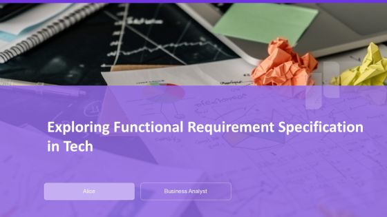 Exploring Functional Requirement Specification In Tech PPT Template AT