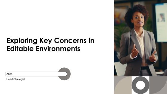 Exploring Key Concerns In Editable Environments PPT Structure AT