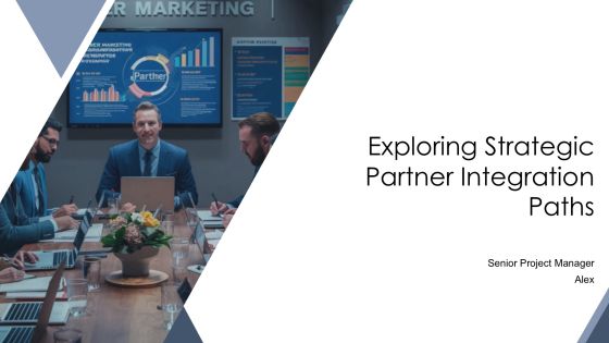 Exploring Strategic Partner Integration Paths PPT Example AT