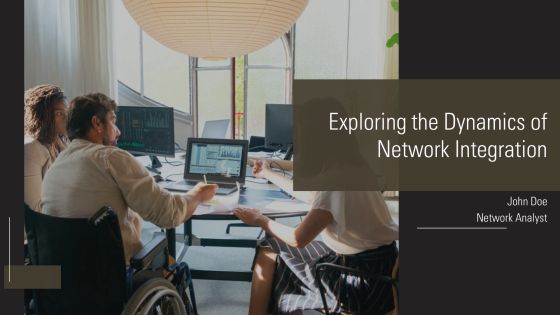 Exploring The Dynamics Of Network Integration PPT Graphics AT