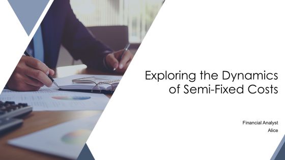 Exploring The Dynamics Of Semi Fixed Costs PPT Guidelines AT