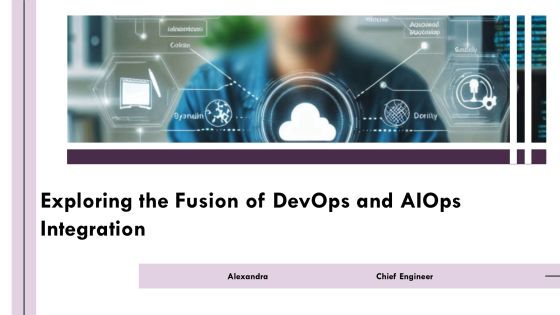 Exploring The Fusion Of Devops And Aiops Integration PPT Presentation AT