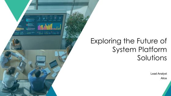 Exploring The Future Of System Platform Solutions PPT Example AT