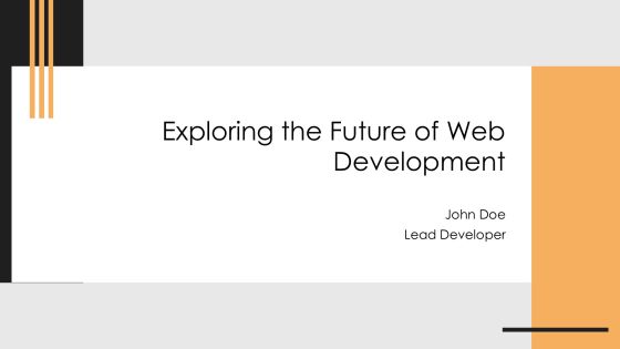 Exploring The Future Of Web Development PPT Summary AT
