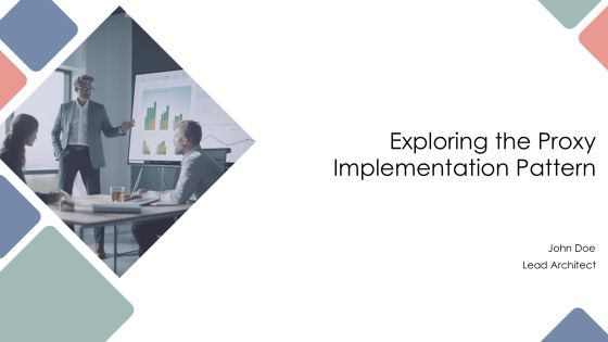 Exploring The Proxy Implementation Pattern PPT Sample AT