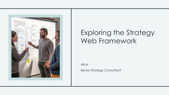 Exploring The Strategy Web Framework PPT Designs AT