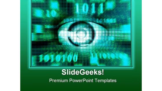 Eyes Of Technology Science PowerPoint Templates And PowerPoint Backgrounds 0211